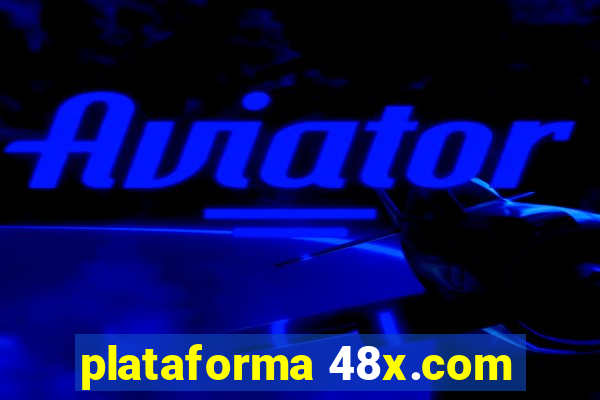 plataforma 48x.com